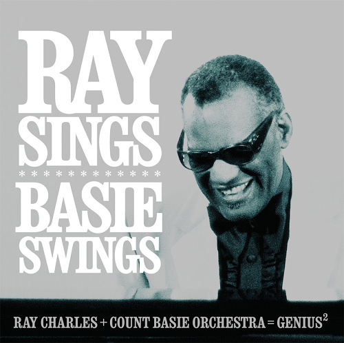 雷·查尔斯和贝西伯爵大乐团专辑《Ray Sings Basie Swings》